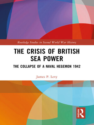 cover image of The Crisis of British Sea Power